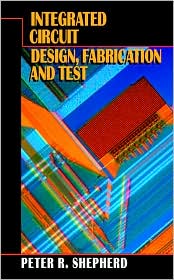 Book Integrated Circuit: Design, Fabrication, and Test free