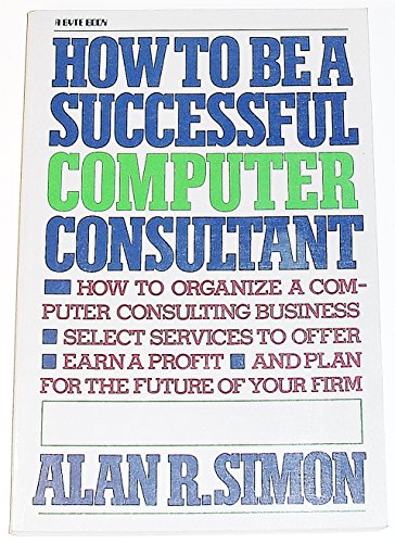 Book How to Be a Successful Computer Consultant (Byte Book) free