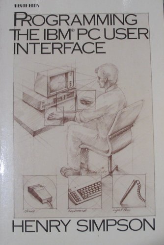 Book Programming The Ibm Pc User Interface free