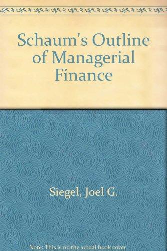 Book Schaum's Outline of Theory and Problems of Managerial Finance (Schaum's Outline Series) free