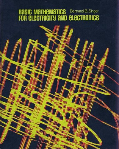 Book Basic Mathematics For Electricity And Electronics free