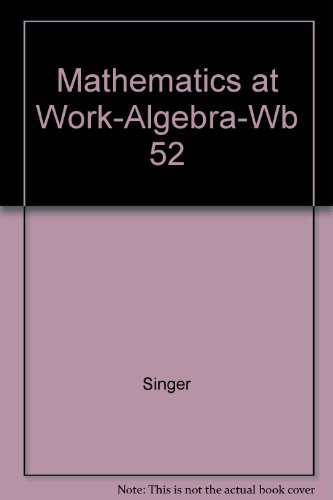 Book Mathematics at work, algebra free