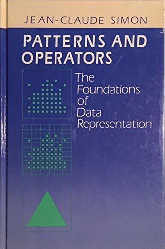 Book Patterns And Operators: The Foundations Of Data Representation free
