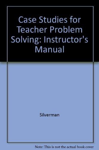 Book Instructor's Manual To Accompany Case Studies For Teacher Problem Solving free