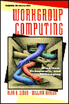 Book Workgroup Computing: Workflow, Groupware, and Messaging (McGraw-Hill Series on Computer Communications) free