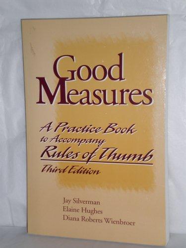 Book Good Measures: A Workbook for Use With Rules of Thumb free