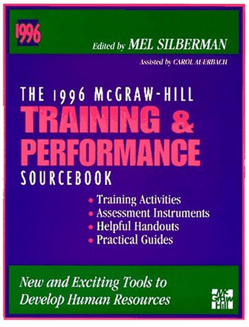 Book The 1996 McGraw-Hill Training and Development Sourcebook: Tools for Improving Individual, Group, and Organizational Performance free