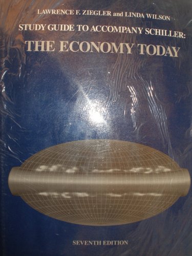 Book Study Guide to Accompany Schiller: The Economy Today free