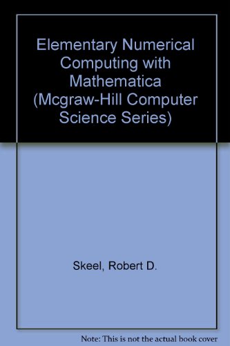 Book Elementary Numerical Computing With Mathematica (McGraw-Hill Computer Science Series) free