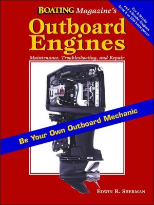 Book Outboard Engines: Maintenance, Troubleshooting and Repair free