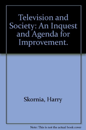 Book Television And Society: An Inquest And Agenda For Improvement free