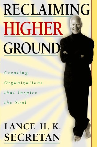 Book Reclaiming Higher Ground: Creating Organizations That Inspire the Soul free