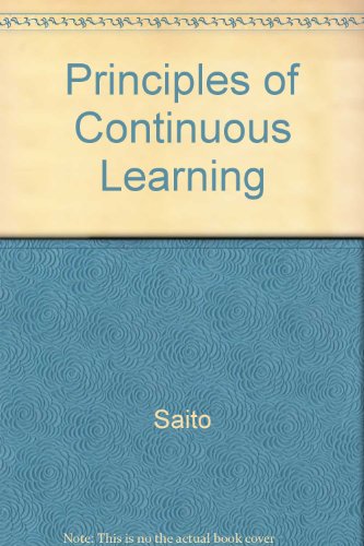 Book Principles Of Continuous Learning free