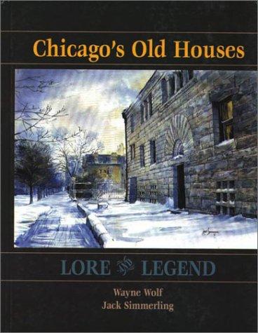 Book Chicago&#39;s Old Houses: Lore and Legend free