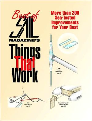 Book The Best of SAIL Magazine's Things That Work: 200 Sea-Tested Improvements for Your Boat free