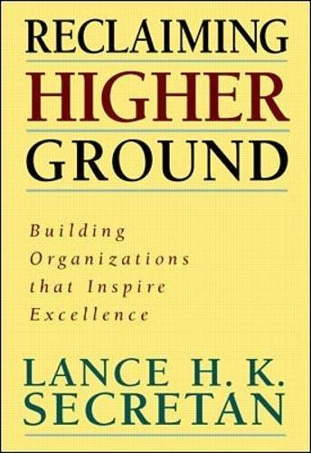 Book Reclaiming Higher Ground: Building Organizations That Inspire the Soul free