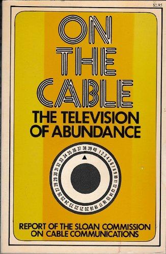 Book On the cable: the television of abundance;: Report free