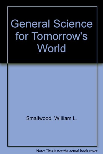 Book General Science: For Tomorrow's World free