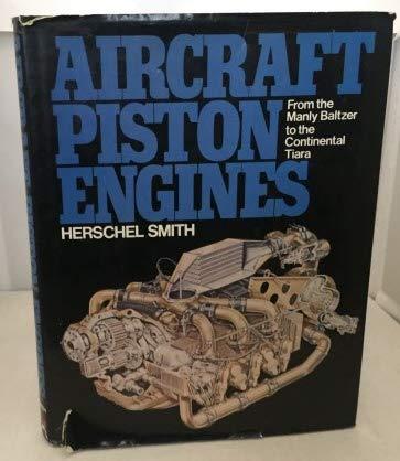 Book Aircraft Piston Engines: From the Manly Baltzer to the Continental Tiara (McGraw-Hill series in aviation) free