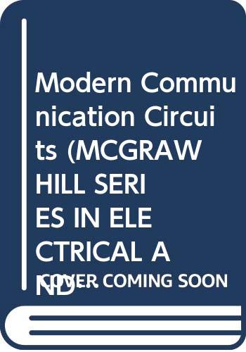 Book Modern Communication Circuits (MCGRAW HILL SERIES IN ELECTRICAL AND COMPUTER ENGINEERING) free