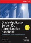 Book Oracle Application Server 10g Administration Handbook - Oracle Press [Donald Keith Burleson] free