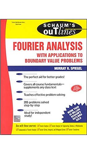 Book Theory And Problems Of Fourier Analysis With Applications To Boundary Value Problems (Schaum’S Outline Series), 1Ed free
