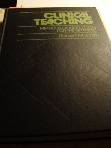 Book Clinical Teaching: Methods of Instruction for the Retarded (McGraw-Hill series in special education) free
