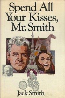 Book Spend All Your Kisses, Mr. Smith free