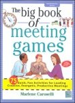 Book The Big Book Of Meeting Games 1ed free