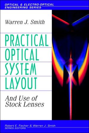 Book Practical Optical System Layout: And Use of Stock Lenses free