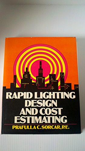 Book Rapid Lighting Design and Cost Estimating: A Handy, Quick Method for Lighting, Design, and Calculation of Installation Prices free