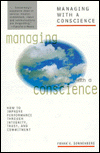 Book Managing with a Conscience: How to Improve Performance Through Integrity, Trust, and Commitment (CLS.EDUCATION) free