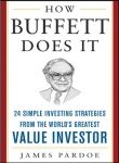 Book How Buffett Does It: 24 Simple Investing Strategies from the World's Greatest Value Investor (Mighty Managers Series) free