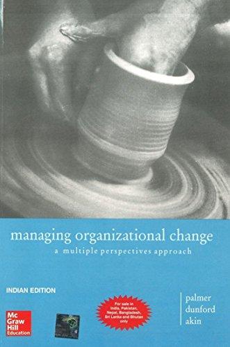 Book Managing Organizational Change: A Multiple Perspectives Approach free