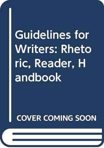 Book Guidelines for Writers: Rhetoric, Reader, Handbook free