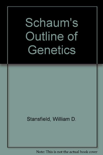 Book Theory and Problems of Genetics (Schaum's Outline Series) free