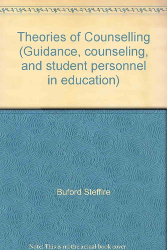 Book Theories of counseling (Guidance, counseling, and student personnel in education) free