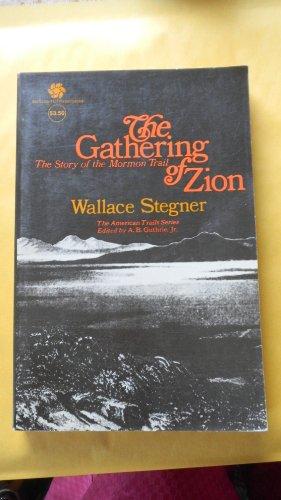 Book The Gathering Of Zion, The Story Of The Mormon Trail free