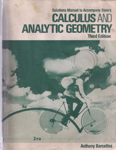 Book Solutions manual to accompany Stein's Calculus and analytic geometry: Third edition free