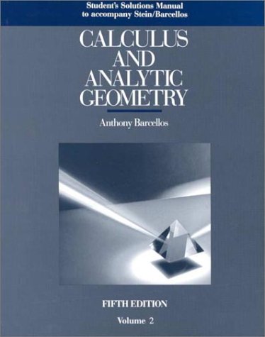 Book Student Solutions Manual, Volume 2, to accompany Calculus and Analytic Geometry free