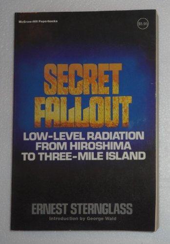 Book Secret fallout: Low-level radiation from Hiroshima to Three Mile Island (McGraw Hill paperbacks) free