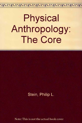 Book Physical Anthropology: The Core free