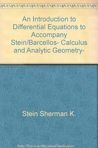 Book An introduction to differential equations to accompany Stein/Barcellos, Calculus and analytic geometry, fifth edition free