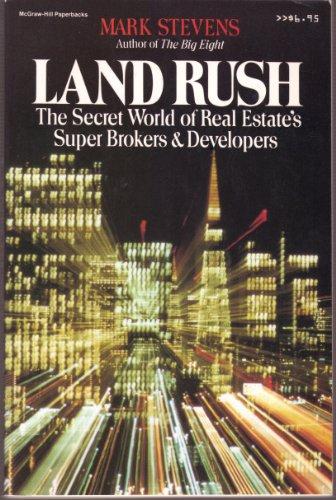 Book Land Rush: The Secret World Of Real Estate's Super Brokers & Developers free