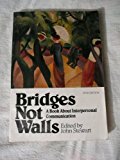 Book Bridges Not Walls: A Book About Interpersonal Communication free