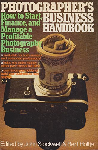 Book The Photographer's Business Handbook: How To Start, Finance, And Manage A Profitable Photography Business free