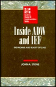 Book Inside Adw And Ief: The Promise And Reality Of Case (mcgraw Hill Systems Design & Implementation Series) free