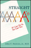 Book Straight A's: If I Can Do It, So Can You free