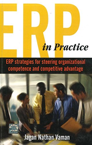 Book Erp in Practice: Erp Strategies for Steering Organizational Competence and Competitive Advantage free
