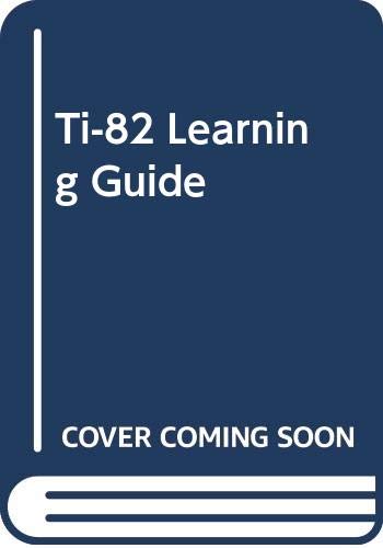 Book Ti-82 Learning Guide free